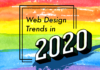2020年に流行するWebデザインの最新トレンド14個まとめ